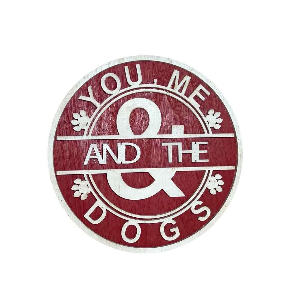 The Pioneer Woman "You, Me And The Dogs" Round Wood Sign Wall Plaque Farmhouse